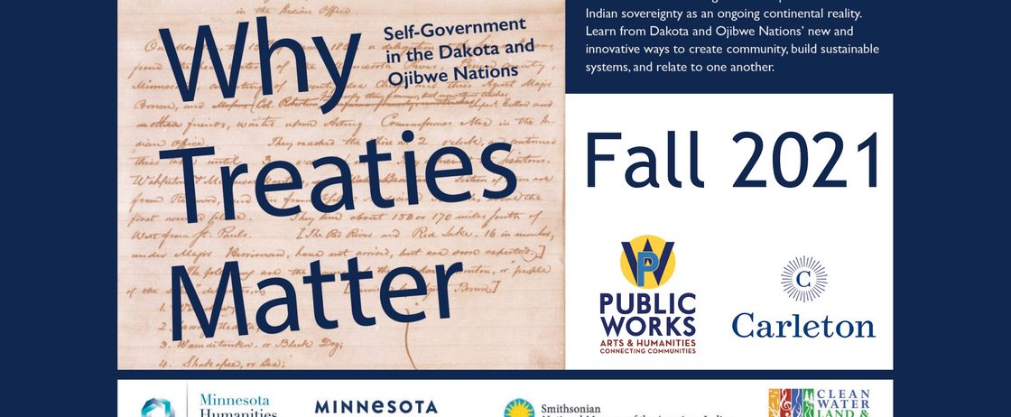A poster for the Why Treaties Matter exhibit, which Carleton will host Fall 2021.