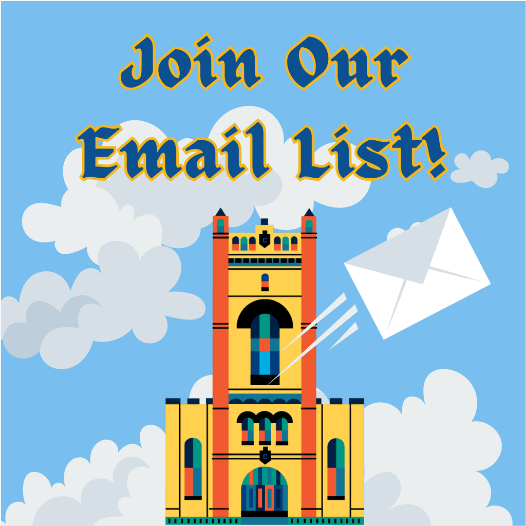 Join our Email List! Illustration of the chapel with a flying envelope